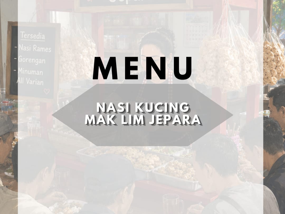 Nasi Kucing dan Aneka Lauk Mak Lim Jepara